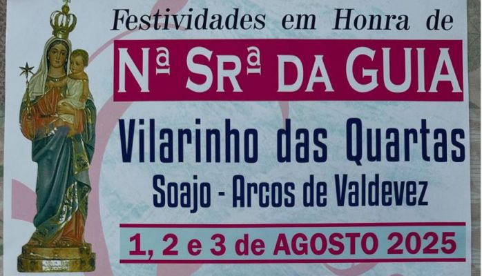 Festas Nª Sª da Guia - VIlarinho das Quartas